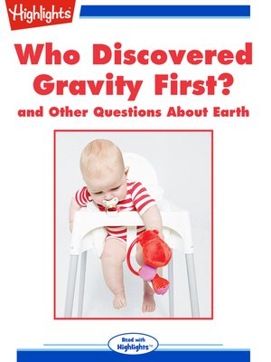 cover image of Who Discovered Gravity First? and Other Questions About Earth